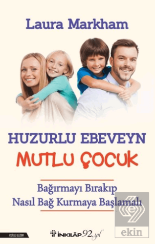 Huzurlu Ebeveyn Mutlu Çocuk