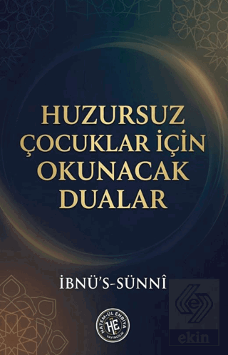 Huzursuz Çocuklar İçin Okunacak Dualar