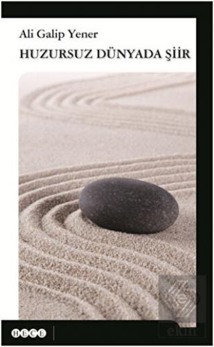 Huzursuz Dünyada Şiir