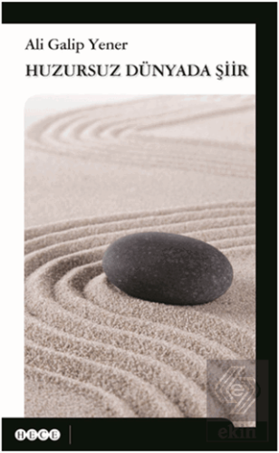 Huzursuz Dünyada Şiir