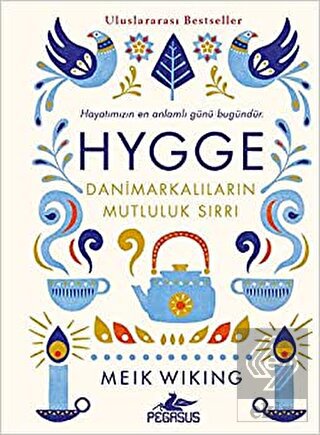 Hygge - Danimarkalıların Mutluluk Sırrı