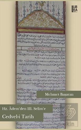 Hz. Adem'den 3. Selim'e Cedvel-i Tarih