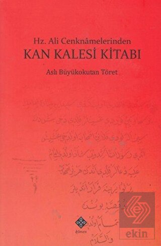 Hz. Ali Cenknamelerinden Kan Kalesi Kitabı