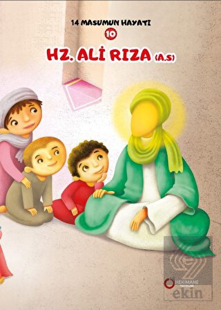 Hz. Ali Rıza (A.S.) - 14 Masumun Hayatı (10)