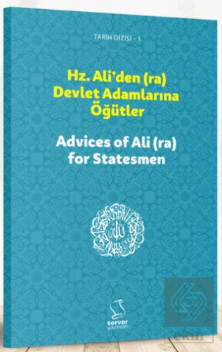 Hz. Ali'den (ra) Devlet Adamlarına Öğütler