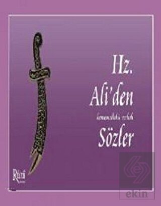 Hz. Ali'den Sözler