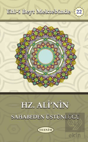 Hz. Ali'nin Sahabeden Üstünlüğü