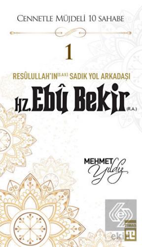 Hz. Ebu Bekir (R.A.)