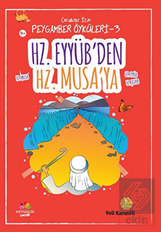Hz. Eyyüb\'den Hz. Musa\'ya