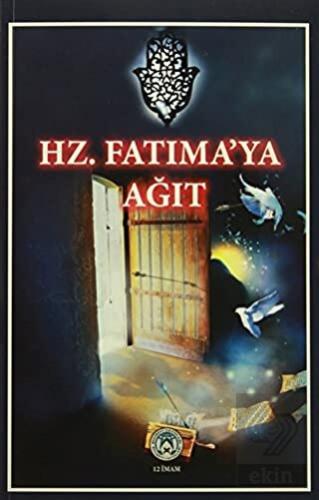 Hz. Fatıma'ya Ağıt