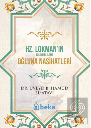 Hz. Lokman Aleyhisselamın Oğluna Nasihatleri