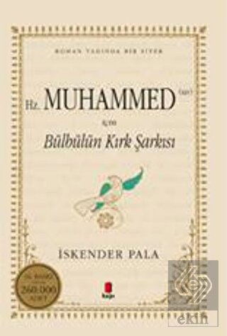 Hz. Muhammed (S.A.V.) İçin Bülbülün Kırk Şarkısı