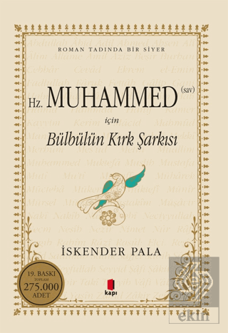 Hz. Muhammed (S.A.V.) İçin Bülbülün Kırk Şarkısı