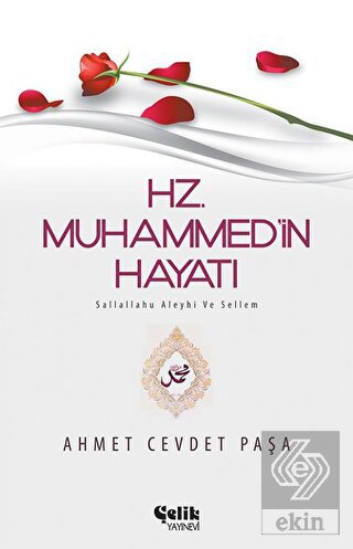 Hz. Muhammed (s.a.v.)\'in Hayatı