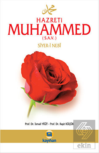 Hz. Muhammed (s.a.v.) Siyer-i Nebi