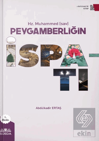 Hz. Muhammed (sav) Peygamberliğin İspatı