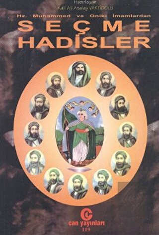 Hz. Muhammed ve Oniki İmamlardan Seçme Hadisler