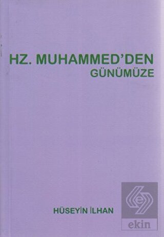 Hz. Muhammed'den Günümüze