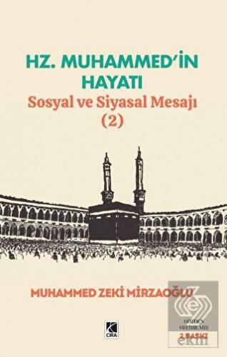 Hz. Muhammed'in Hayatı Sosyal ve Siyasal Mesajı (2