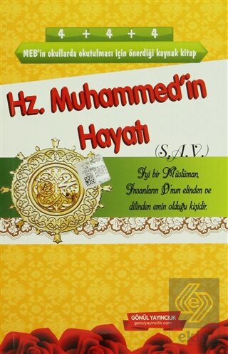 Hz. Muhammed'in Hayatı