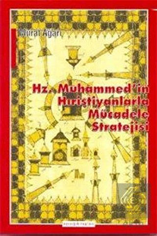 Hz. Muhammed\'in Hıristiyanlarla Mücadele Stratejis