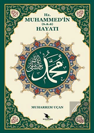 Hz. Muhammed'in (s.a.a.) Hayatı