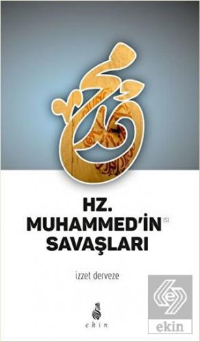 Hz. Muhammed'in Savaşları