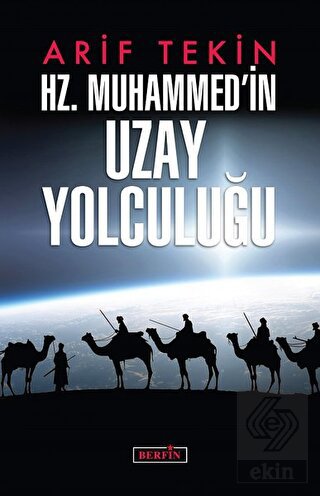Hz. Muhammed\'in Uzay Yolculuğu