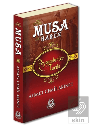 Hz. Musa ve Hz. Harun - Peygamberler Tarihi