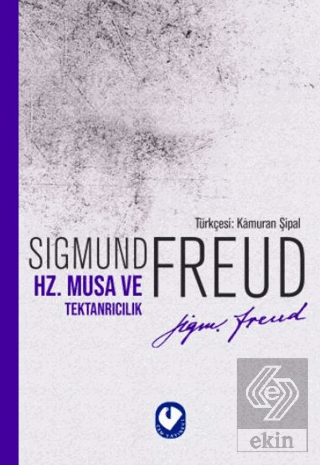 Hz. Musa ve Tektanrıcılık