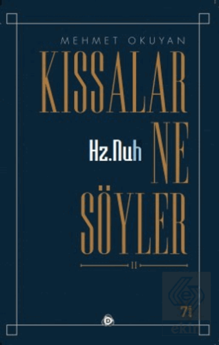 Hz.Nuh Kıssalar Ne Söyler 2