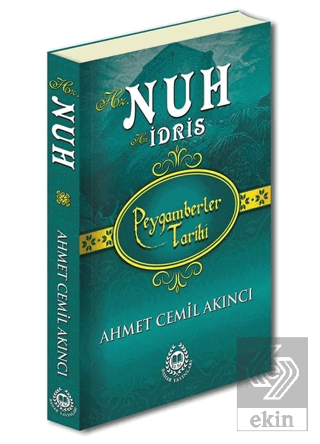 Hz. Nuh ve Hz. İdris - Peygamberler Tarihi