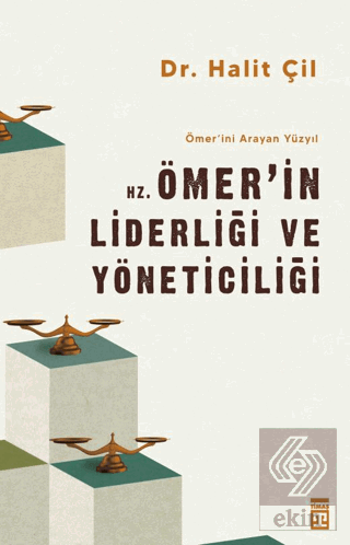 Hz. Ömer\'in Liderliği ve Yöneticiliği - Ömer\'ini A