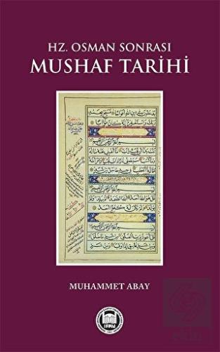 Hz. Osman Sonrası Mushaf Tarihi