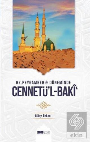 Hz. Peygamber Döneminde Cennetü\'l-Baki