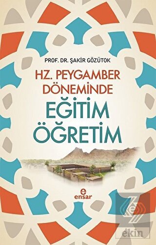 Hz. Peygamber Döneminde Eğitim Öğretim