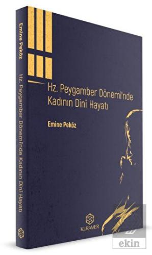Hz. Peygamber Döneminde Kadının Dini Hayatı