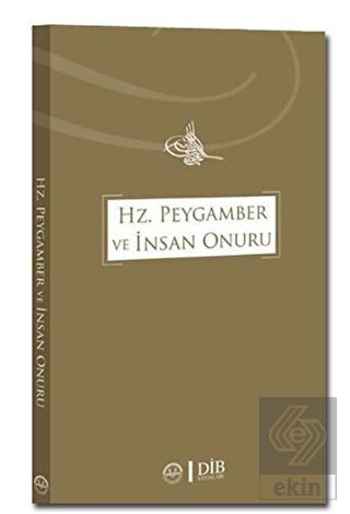 Hz. Peygamber ve İnsan Onuru