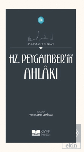 Hz. Peygamber\'in Ahlakı