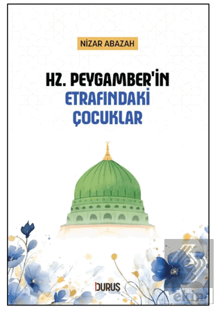 Hz. Peygamberin Etrafındaki Çocuklar