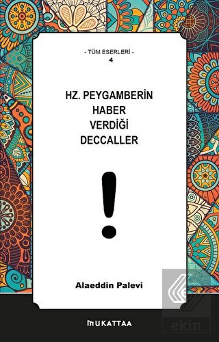 Hz. Peygamberin Haber Verdiği Deccaller
