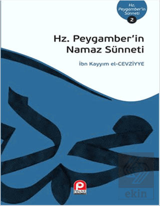 Hz.Peygamberin Namaz Sünneti
