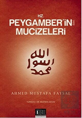 Hz. Peygamber'in (s.a.v.) Mucizeleri