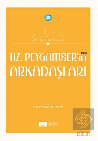 Hz. Peygamber'in (sas) Arkadaşları