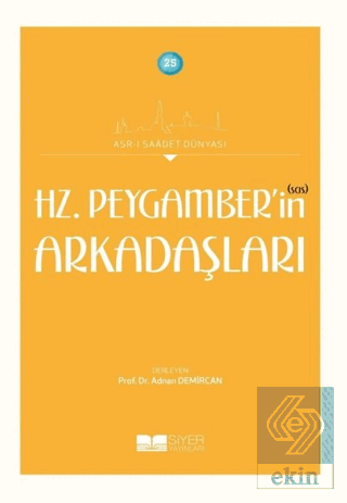 Hz. Peygamber'in (sas) Arkadaşları