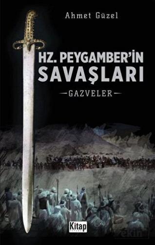 Hz. Peygamber\'in Savaşları