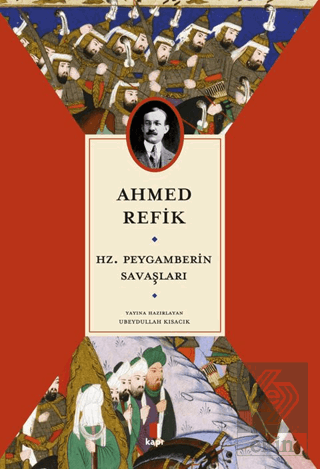 Hz. Peygamberin Savaşları