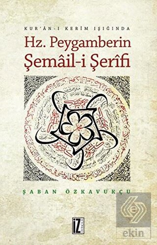 Hz. Peygamberin Şemail-i Şerifi