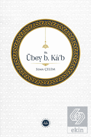 Hz. Übey B Kâb