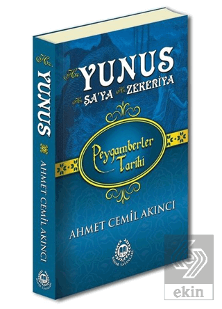 Hz. Yunus Hz. Şa'ya Hz. Zekeriya - Peygamberler Ta